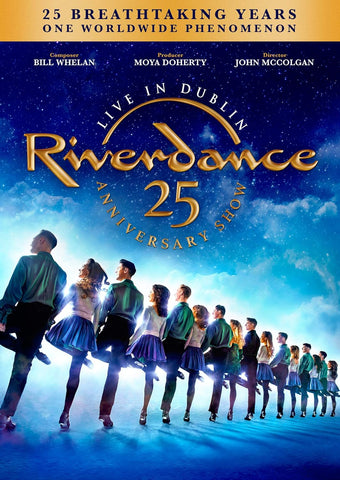 Riverdance - The 25th Anniversary Show: Live In Dublin [DVD]