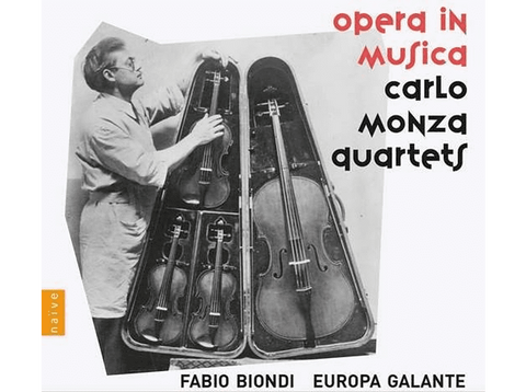 Fabio Biondi Europa Galante - Carlo Monza Quartets-Opera in Musica [CD]