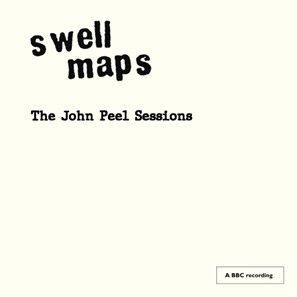 SWELL MAPS - THE JOHN PEEL SESSIONS [VINYL]