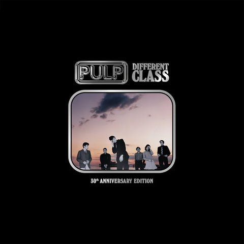 Pulp - Different Class ( 30th )