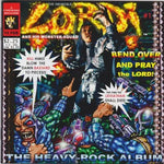 LORDI - BEND OVER AND PRAY THE LORD [VINYL]