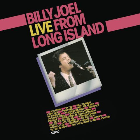 BILLY JOEL - LIVE FROM LONG ISLAND [VINYL]