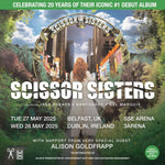 SCISSOR SISTERS COACH - TUES 27 MAY 25 @ SSE ARENA , BELFAST