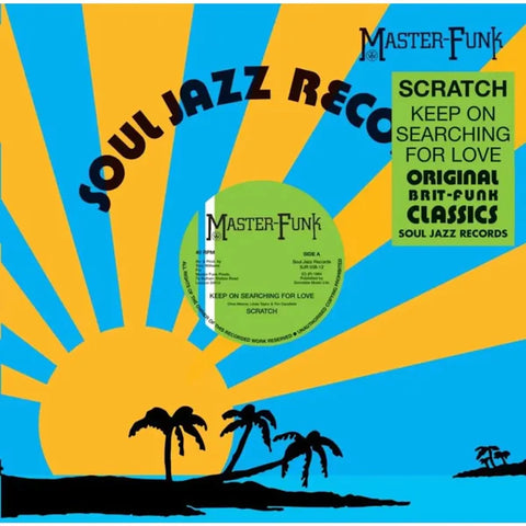 SOUL JAZZ RECORDS PRESENTS: SCRATCH - KEEP ON SEARCHING FOR LOVE [12" VINYL]