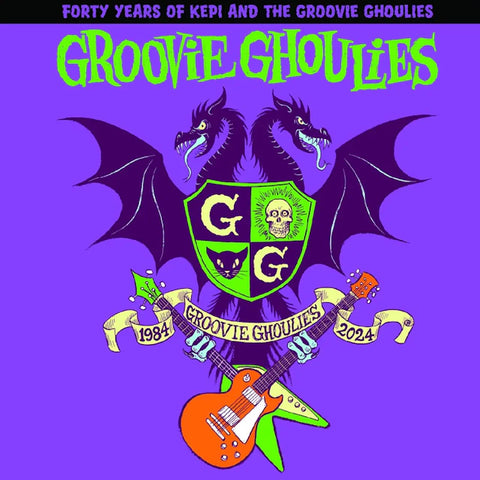 GROOVIE GHOULIES - 40 YEARS OF KEPI AND THE GROOVIE GHOULIES [VINYL]