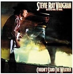 STEVIE RAY VAUGHAN - COULDN'T STAND THE WEATHER [VINYL]