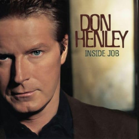 DON HENLEY - INSIDE JOB (2025 REMASTER) [CD]