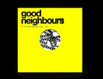 GOOD NEIGHBOURS - LIVE AT THE VILLAGE UNDERGROUND [VINYL]