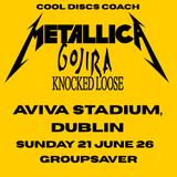 METALLICA COACH - SUNDAY 21 JUNE 26 @ AVIVA , DUBLIN