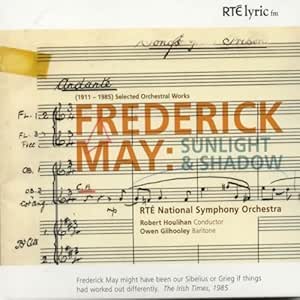 Frederick May - Sunlight and Shadow, 1911-1985: Selected Orchestral Works[CD]