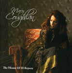 MARY COUGHLAN -  THE HOUSE OF ILL REPUTE