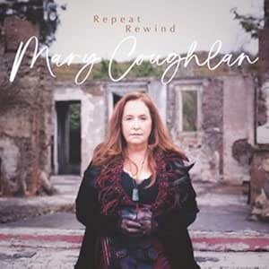 MARY COUGHLAN - REPEAT REWIND