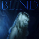 OUR BROKEN LADY - BLIND