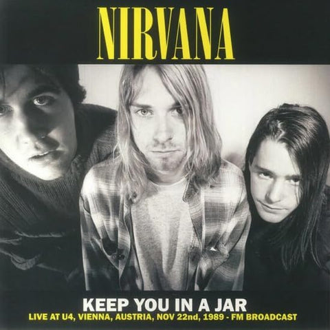 NIRVANA - KEEP YOU IN A JAR LIVE 1989 [VINYL]