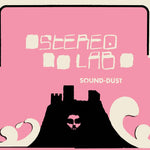 Stereolab - Sound-Dust[X 2 LP EDITION VINYL]