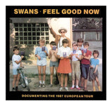 SWANS - FEEL GOOD NOW [VINYL]