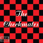 The Checkmates -