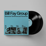 BILL FAY GROUP - TOMORROW, TOMORROW AND TOMORROW