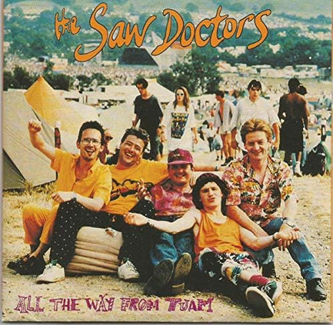 The Saw Doctors  - All the way from Tuam[CD]