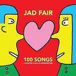 Jad Fair - 100 Songs (A Master Class In Songwriting0 [VINYL]