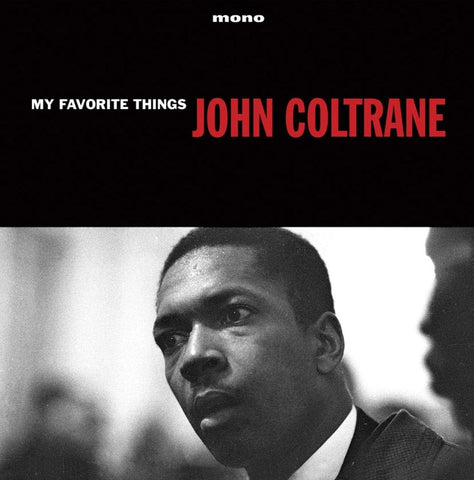 JOHN COLTRANE - MY FAVOURITE THINGS [VINYL]