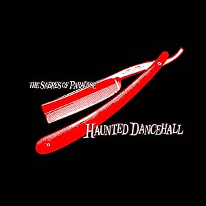 Sabres Of Paradise - Haunted Dancehall