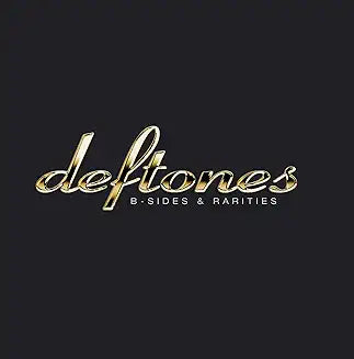 Deftones - B-Sides & Rarities [VINYL]