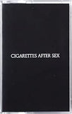Cigarettes After Sex - Cigarettes After Sex