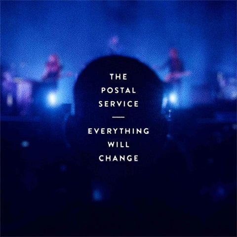 THE POSTAL SERVICE - EVERYTHING WILL CHANGE