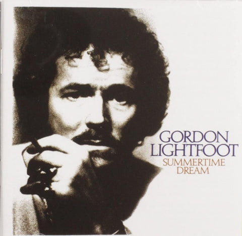 Gordon Lightfoot - Summertime Dream[CD]