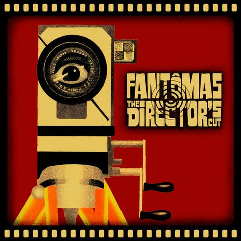 FANTOMAS - THE DIRECTOR'S CUT (25TH ANNIVERSARY EDITION) [VINYL]