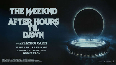 THE WEEKND COACH , SAT 22 AUG 26 @ CROKE PARK , DUBLIN