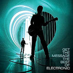 Electronic - Get The Message: The Best Of Electronic