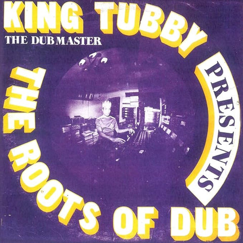 King Tubby - The Roots of Dub[VINYL]