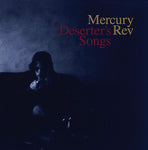 Mercury Rev - Deserter's Songs