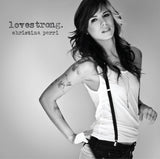 CHRISTINA PERRI - LOVE STRONG [VINYL]