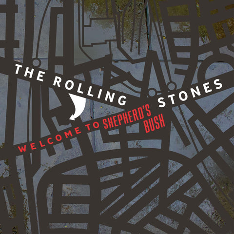 THE ROLLING STONES - WELCOME TO THE SHEPHERD'S BUSH [VINYL]