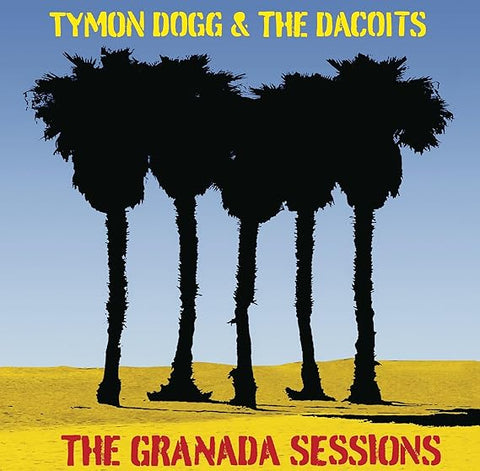 Tymon Dogg & the Dacoits - The Granada Sessions