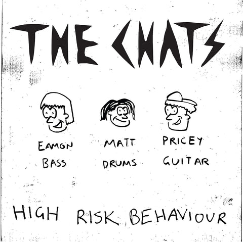 THE CHATS - HIGH RISK BEHAVIOUR [VINYL]