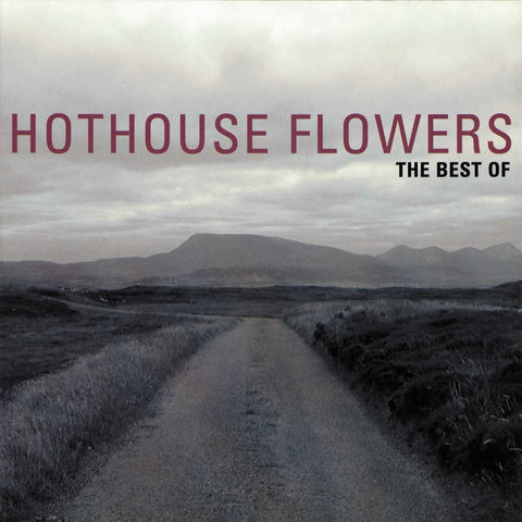 Hothouse Flowers - The Best Of Hothouse[CD]