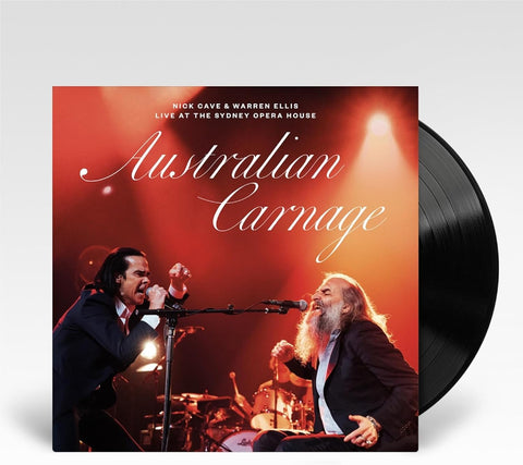 NICK CAVE AND WARREN ELLIS - AUSTRALIAN CARNAGE: LIVE AT THE SYDNEY OPERA HOUSE [VINYL]