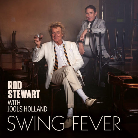 Rod Stewart with Jools Holland -Swing Fever