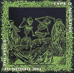 Type O Negative - Origin Of The Feces[CD]