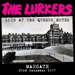 THE LURKERS - LIVE AT THE QUEENS HOTEL [VINYL]