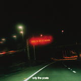 Only The Poets - and i’d do it again