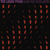 THE LEMON TWIGS - LOOK FOR YOUR MIND