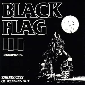 BLACK FLAG - PROCESS OF WEEDING OUT[VINYL]