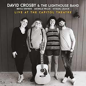David Crosby & The Lighthouse Band - Live at the Capitol Theatre[CD+DVD]