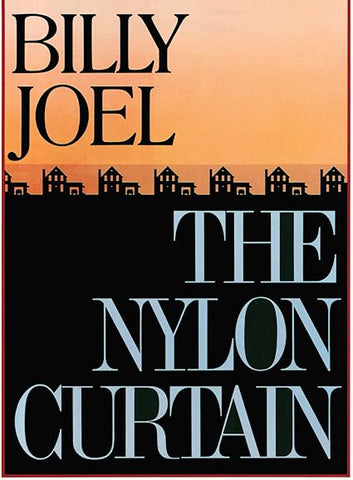 BILLY JOEL - THE NYLON CURTAIN [VINYL]