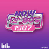 NOW 12" 80S - 1987: PART ONE [CD]
